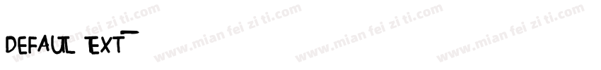 DEFAULT TEXT字体转换